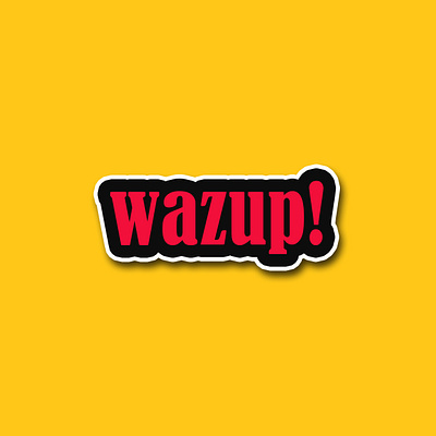 Wazup design typography