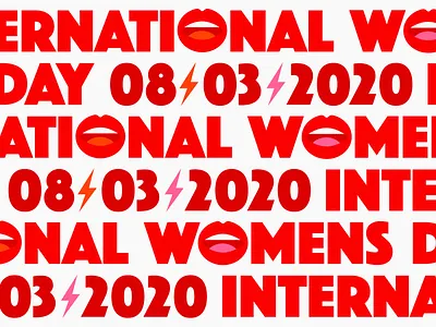 International Women's day 8th march empowerment girlpower lips mortani typography women womens march womens rights womensday