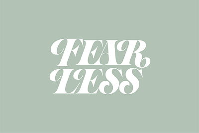 Fear Less lettering custom lettering custom type customtype fearless graphic designer hand lettering hand lettering art lettering logo designer serif seriflettering vintagetype