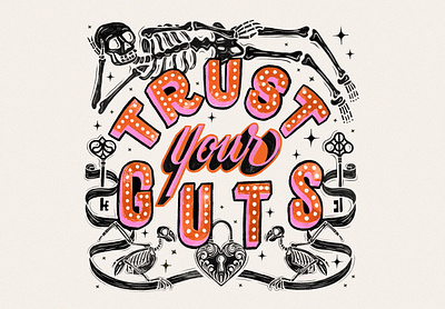 Trust Your Guts calligraphy design drawing handlettering illustration lettering procreate signpainting skeleton typography