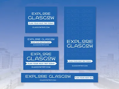 Explore Glasgow | GlasgowTrip.com | Banner Ads ad adobe advertisement brand design branding composition design designer europe explore graphic graphic design layout scotland tourism travel typography uk vector