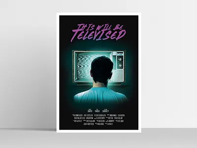 This Will Be Televised Film poster 1980s 80s concept design fantasy film film poster film poster design graphic design horror media poster print suspense television