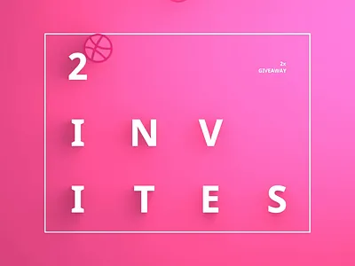 2x Invites Giveaway 2x away dribbble give giveaway invite