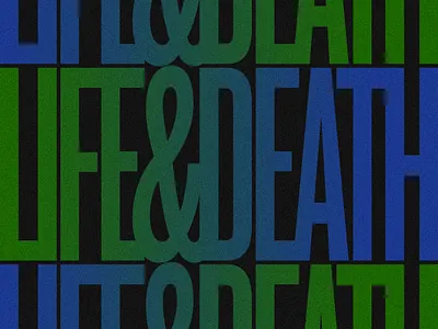 LIFE&DEATH death life spirituality typography