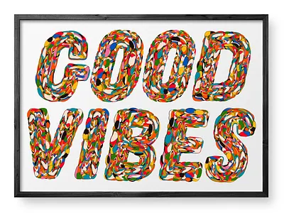 Good Vibes art colour experiments poster type typographic typography