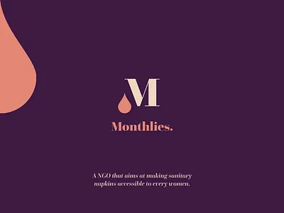 Monthlies brand branding design drop india logo logotypes month monthlies napkin ngo period sanitary ui