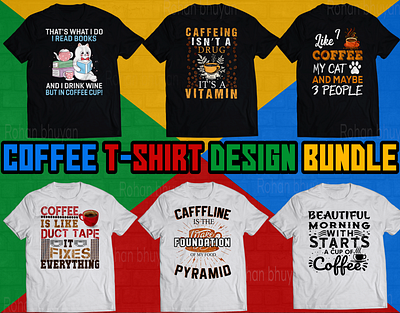 Coffee T-shirt Design Bundle coffee coffee t shirt coffee t shirt design design illustration tshirt tshirt design typography