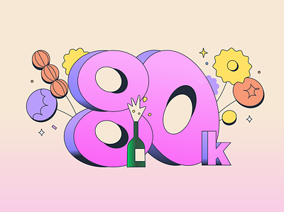80k followers celebration! branding celebration champagne design flowers funky illustration typography