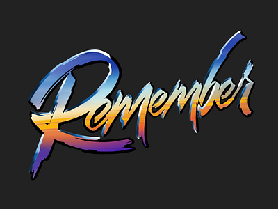 Remember color lettering remember