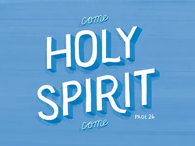 come holy spirit alliance cmacan hand lettering lettering magazine illustration typography