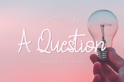 A Question - Signature stylish font brand branding calligraphy chillout feminine font font family graphicdesign handwriting handwritten handwritten font logo minimal script script font signature font typogaphy typography wedding weekend