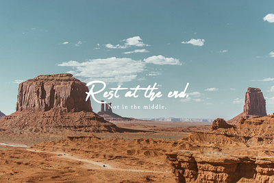 Rest at the end, not in the middle. design photography type type art typography video production videography