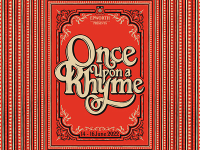 Once Upon a Rhyme design epworth graphic design hand lettering illustration lettering poster theatre type design typography