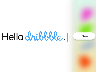 Hello Dribbble app hello hello dribbble ui uiux welcome