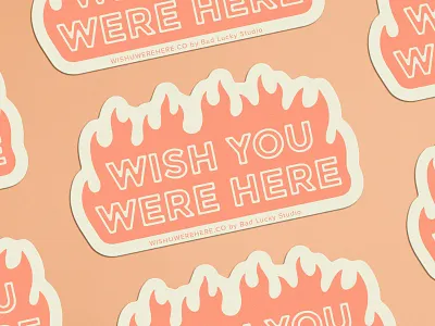Wish You Were Here - Sticker 666 fire flames hell illustration luck lucky prevention sticker suicide type