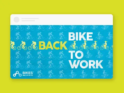 Bike Back to Work bike bike ads bike social media bike to work bikes cycling social media social media ads social media posts