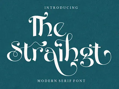 The Straihgt - Modern Serif Font calligraphy font design designer font fonts lettering logo logos modern calligraphy modern serif font professional sans serif sans serif font sans serif fonts sans serif typeface serif font serif fonts simple typeface typography