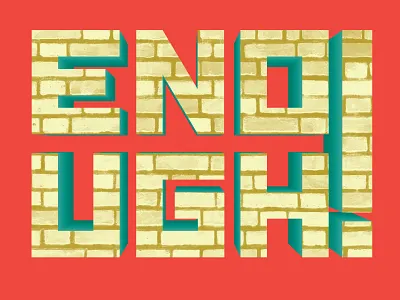 Enough! digital lettering illustrator texture typography vector