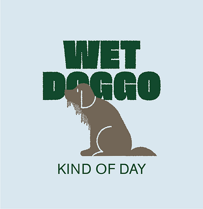 Wet dog kind of day color colour dog graphic design illustration vector