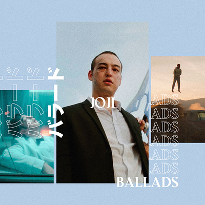 Joji - BALLADS 1 Redesign artwork ballads 1 collage design filthyfrank graphic design joji poster slow dancing in the dark test drive texture typography yeah right