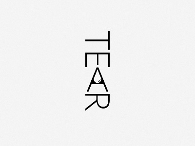 Tear logotype design graphic design illustration illustrator logo logo design logodesign logotype tear tear logo type typo typography vector
