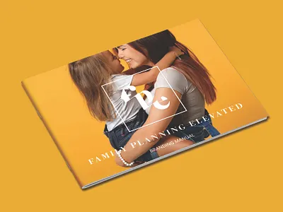 Family Planning Elevated Branding Guide brand design brand identity branding branding guide identity design non profit print