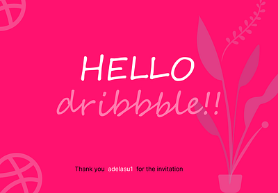 Hello Dribbble! hello invite thanks thanks for invite