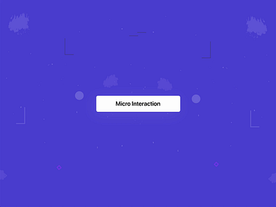 Micro-inteaction