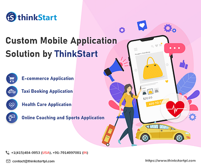 Custom Mobile Application Solution | ThinkStart android app development app development company application ecommerce app elearning healthcare app ios app design ios app development mobile app development company online classes online course service app taxi booking app ui webdesign website website design