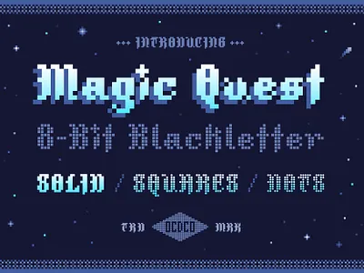 Magic Quest - 8-Bit Blackletter blackletter design font design font family fonts futuristic magic poster art quest retro typography vector videogame