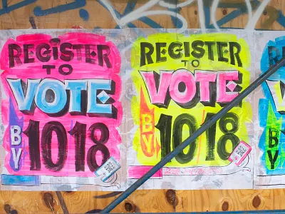 Register to vote! brush graffiti lettering public art sign sign painting signage texture vote wheat paste