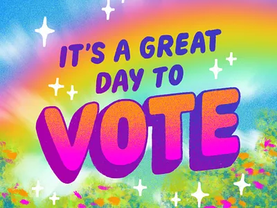 It's a Great Day to VOTE! digital illustration flowers illustration ipad pro lettering procreateapp rainbow vote voter voting