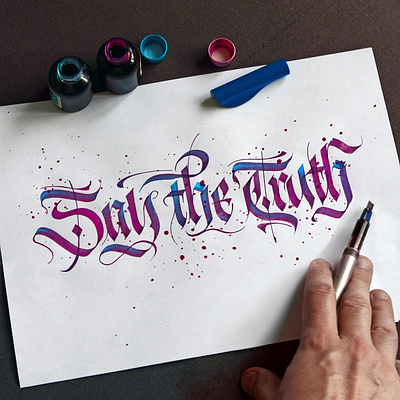 Say the Truth Gothic calligraphy blackletter calligraphy handlettering lettering logodesign logotype tattoo tattoo design typography