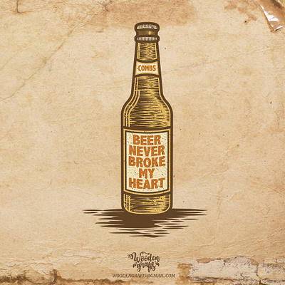 Beer Never Broke My Heart design handdrawn illustration logo tshirtdesign vector vintage woodengrafis