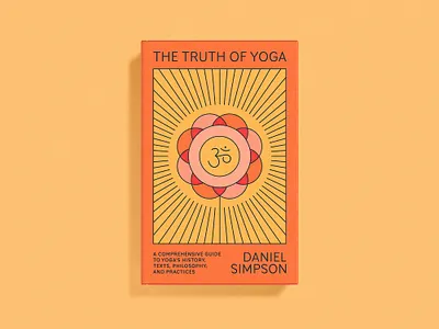 The Truth of Yoga Cover book book cover cover art dust jacket flower print publishing yoga