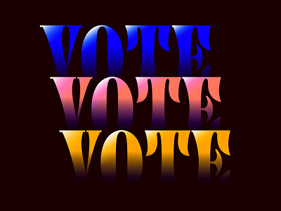 Vote! art election lettering type typedesign typography vote