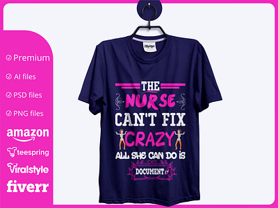 The Nurse Can't fix Crazy T -Shirt branding creative t shirt design illustration t shirt design t shirt design ideas t shirt design template t shirt designer t shirt mockup typographi t shirt design typography