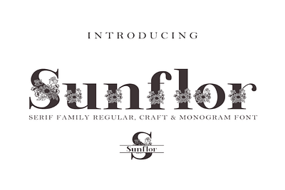 Sunflor-A New Crafter & Monogram Serif Font branding design branding font crafter font font awesome font design fontstyle hand lettering handmade logo font logotype typeface typography