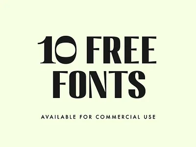 10 Free Fonts For Commercial Use brand identity branding font design fonts free free fonts freebies logo type typography