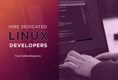 Hire Dedicated Linux Developers linux linux developer linux development linux development company linux development services