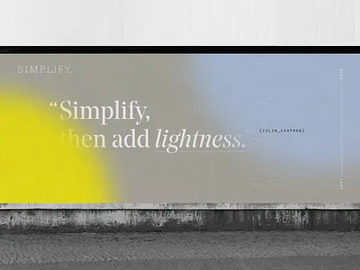 Simplify billboard ad billboard branding health identity logo marketing modern poster quote typography wellness wheatpaste