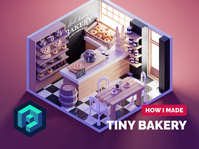 Bakery Tutorial 3d bakery blender diorama illustration isometric lowpoly render room shop tutorial