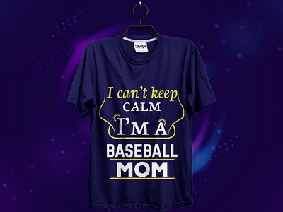 I can't keep calm i am a baseball mom || T-Shirt Design branding creative t shirt design t shirt design t shirt design t shirt design t shirt design ideas t shirt design template t shirt designer t shirt illustration t shirt mockup typographi t shirt design typography