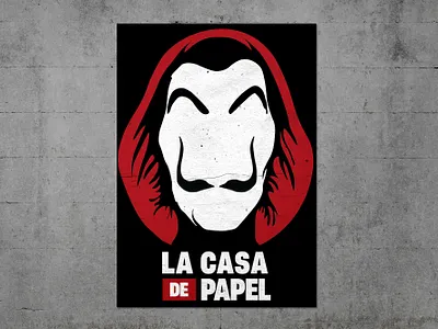 LA CASA DE PAPEL - POSTER DESIGN graphic design illustration illustrations movie poster poster design poster designer posters series tv show tvseries tvshow typo typography