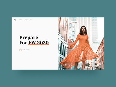 Fashion FW 2020 Concept brand fashion fashion app fashion design fashionbrand figma landing page madewithfigma typography ui ui design webdesign webdesigner