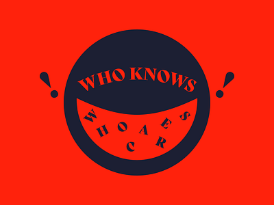 WHO KNOWS W H O C A R E S aggressive annoyed blue bold bright circle frantic frenetic geometric illustration minimal passive red simple