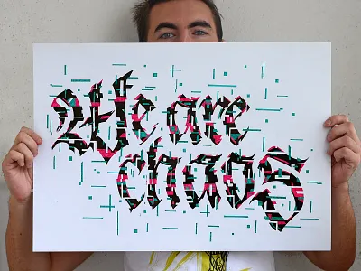 We Are Chaos calligraffiti calligraphy design handlettering lettering logo logodesign logotype print typography