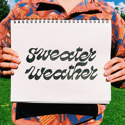 sweater weather analog handdrawn handdrawn type handdrawnlettering handlettering sweaterweather typography