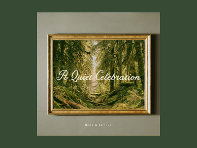 Rest & Settle A Quiet Celebration Album Art album album art album cover forest frame gold frame illustration museum music paintings streaming wes anderson