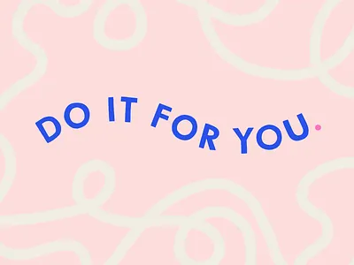 do it for you colorful creative design design handlettering illustration lettering pattern pattern design procreate type typography wallpaper